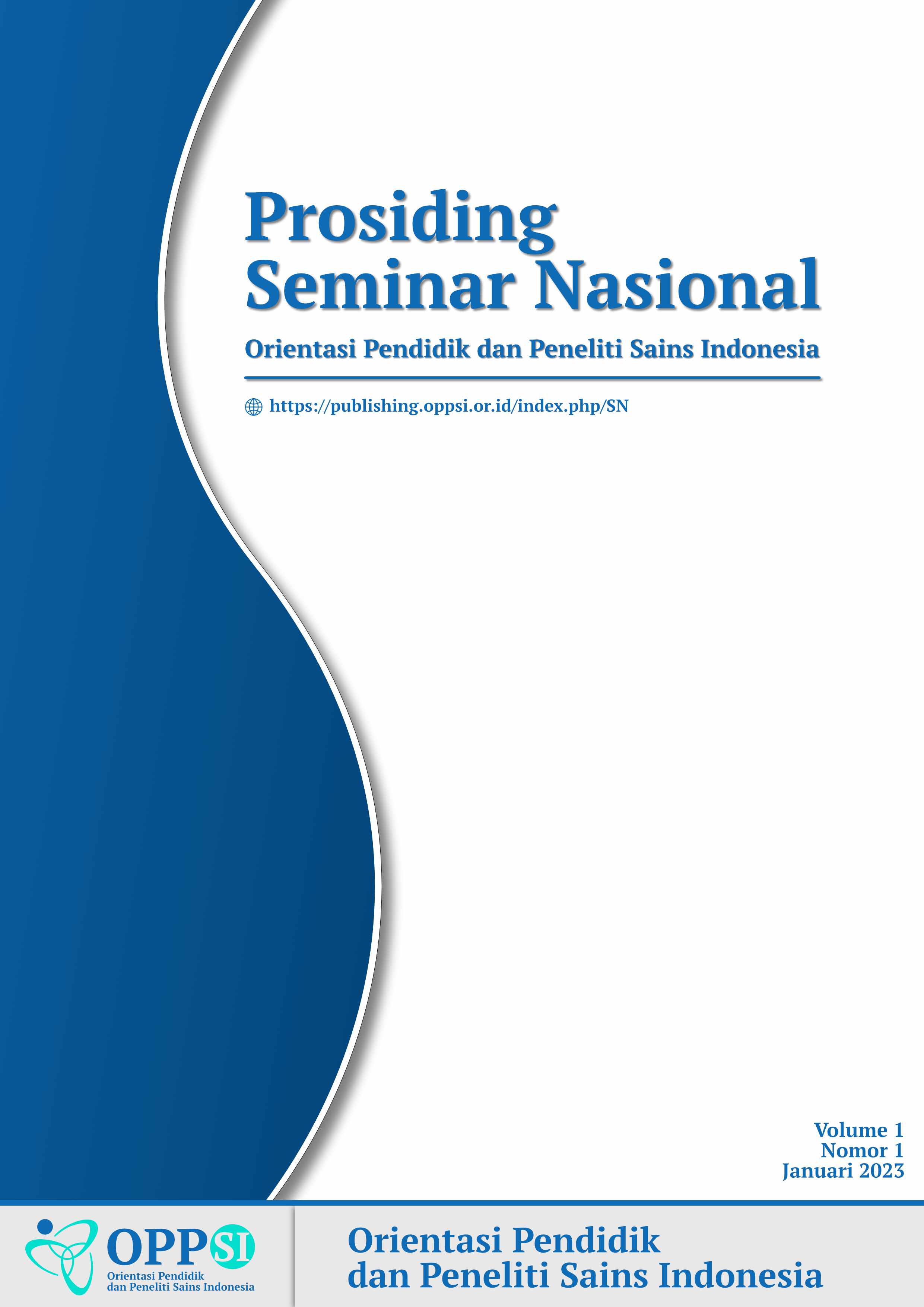 					View Vol. 1 (2023): Prosiding Seminar Nasional Orientasi Pendidik dan Peneliti Sains Indonesia (OPPSI) 2022
				